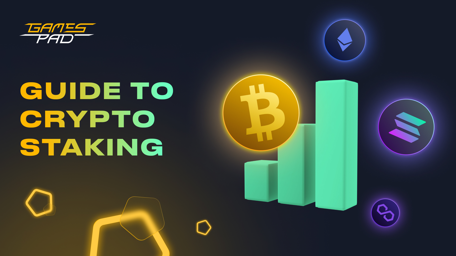 GamesPad: Guide to Crypto Staking 1