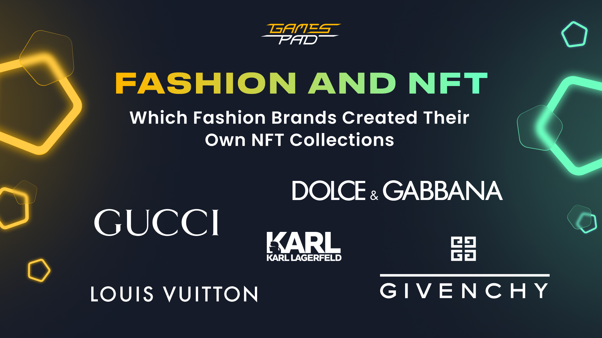 GamesPad: Fashion And NFT. Which Fashion Brands Created Their Own NFT Collections 1