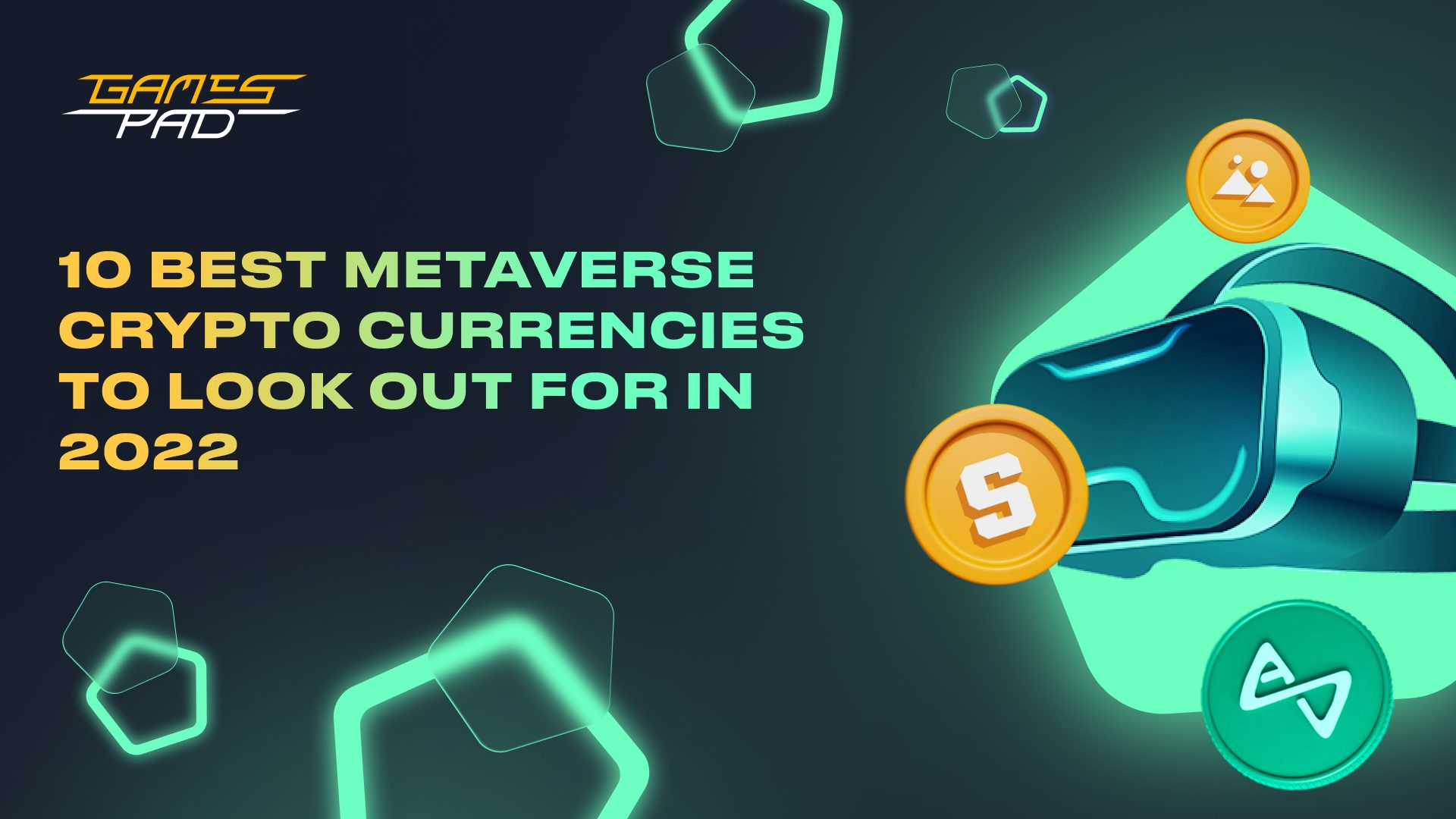 10 Best Metaverse Cryptocurrencies to Look Out For In 2022