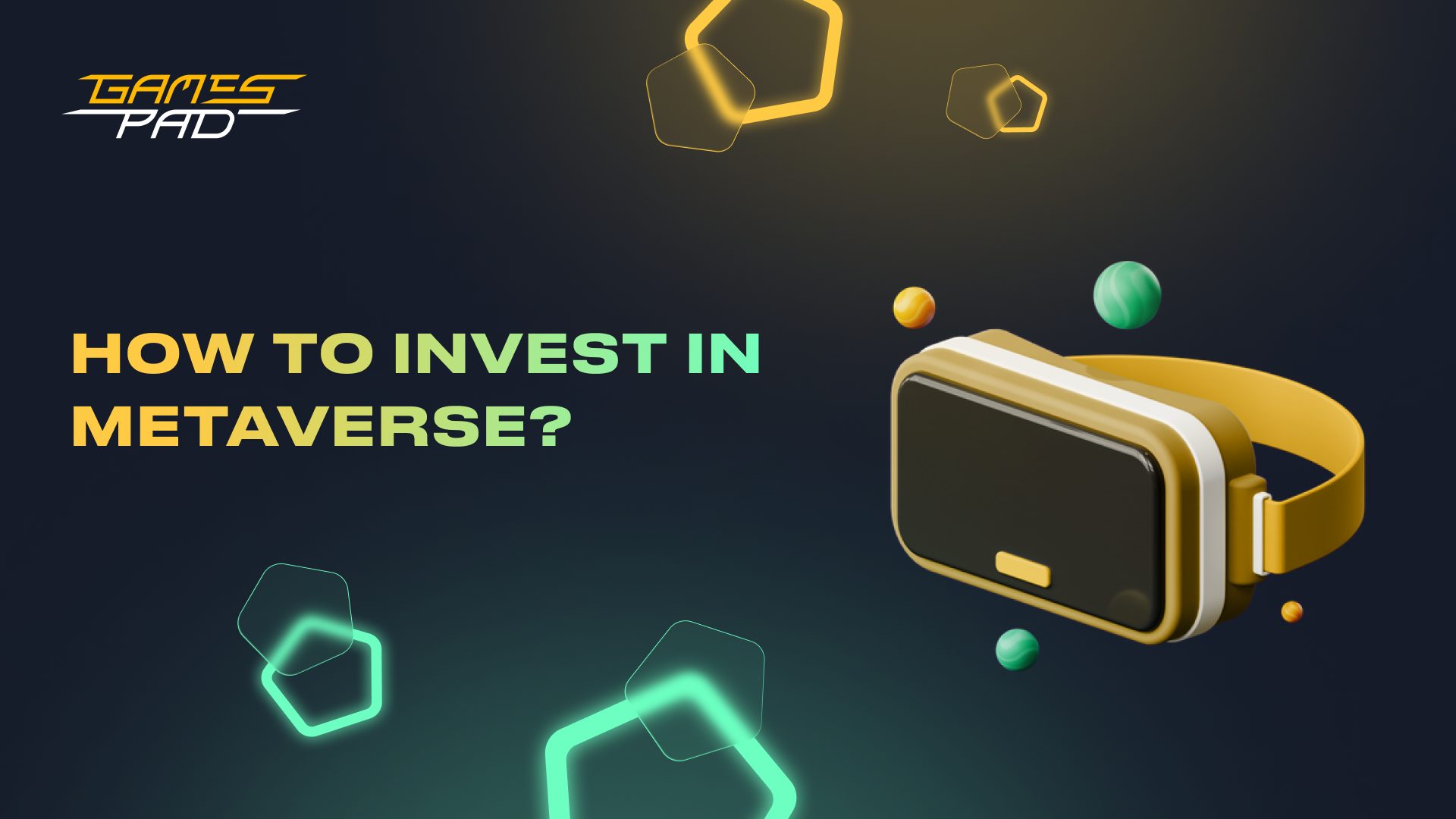 GamesPad: How to Invest In The Metaverse? 1