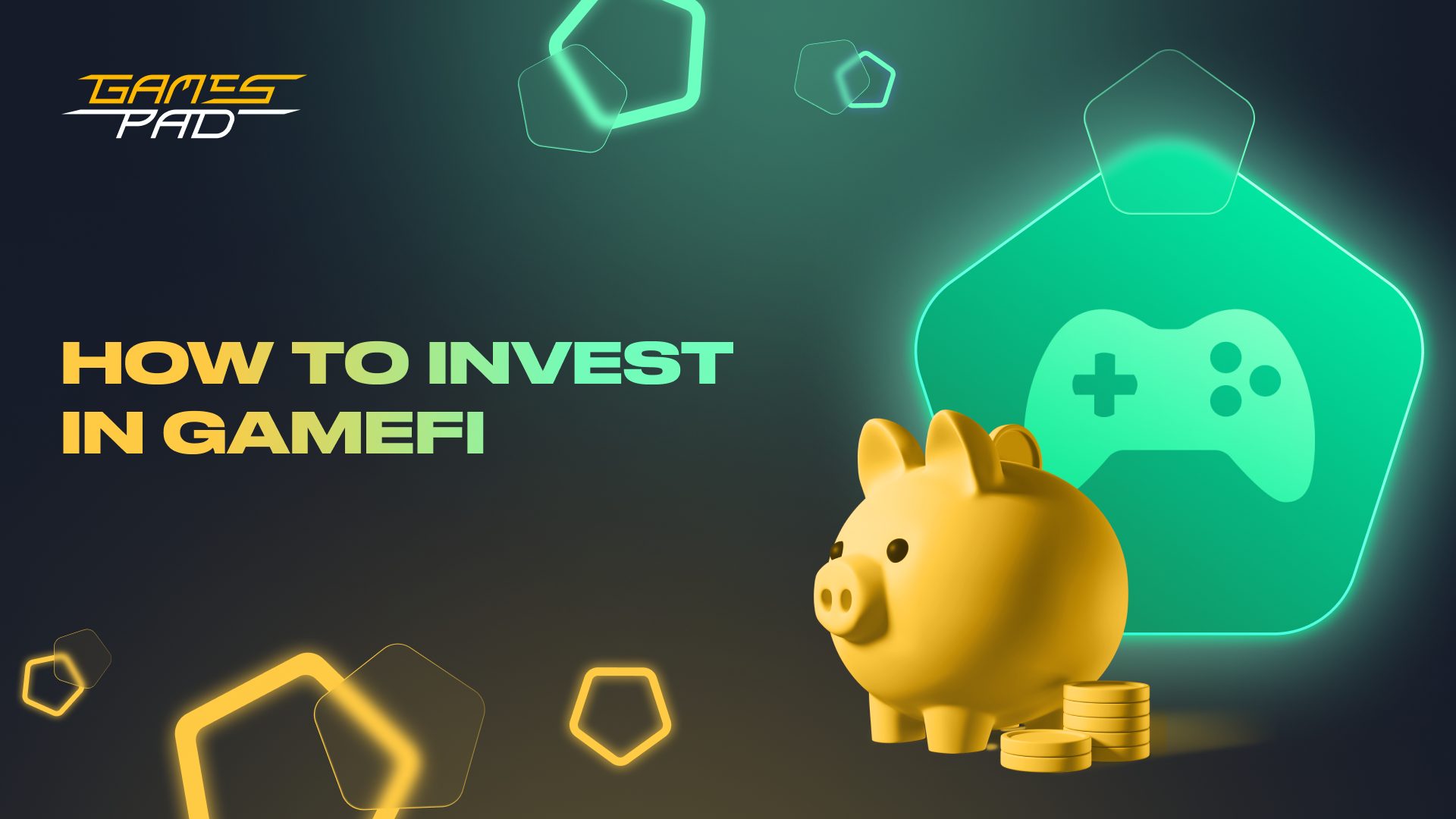GamesPad: How to Invest In GameFi? 1